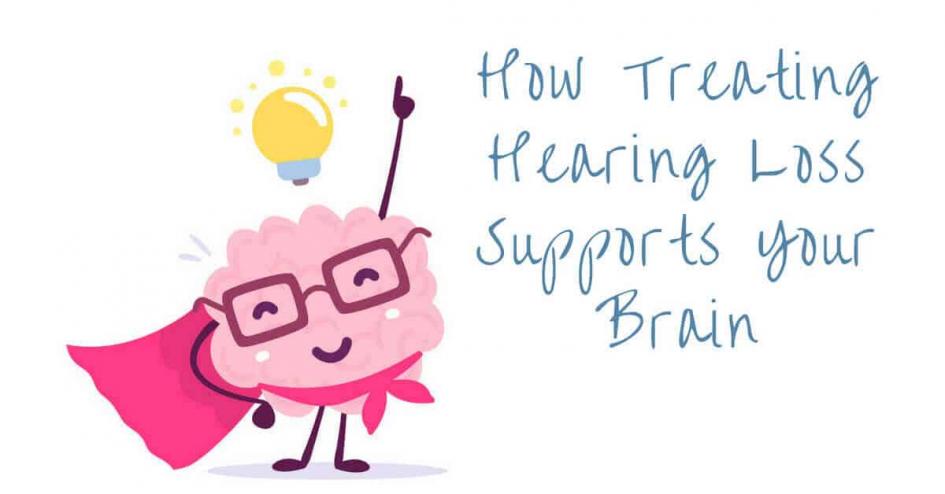 How Treating Hearing Loss Supports Your Brain