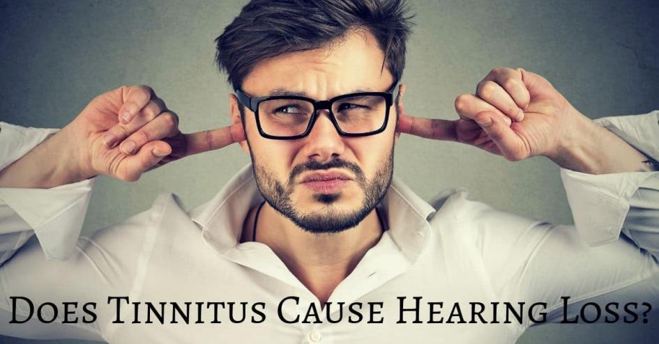 Does Tinnitus Cause Hearing Loss?